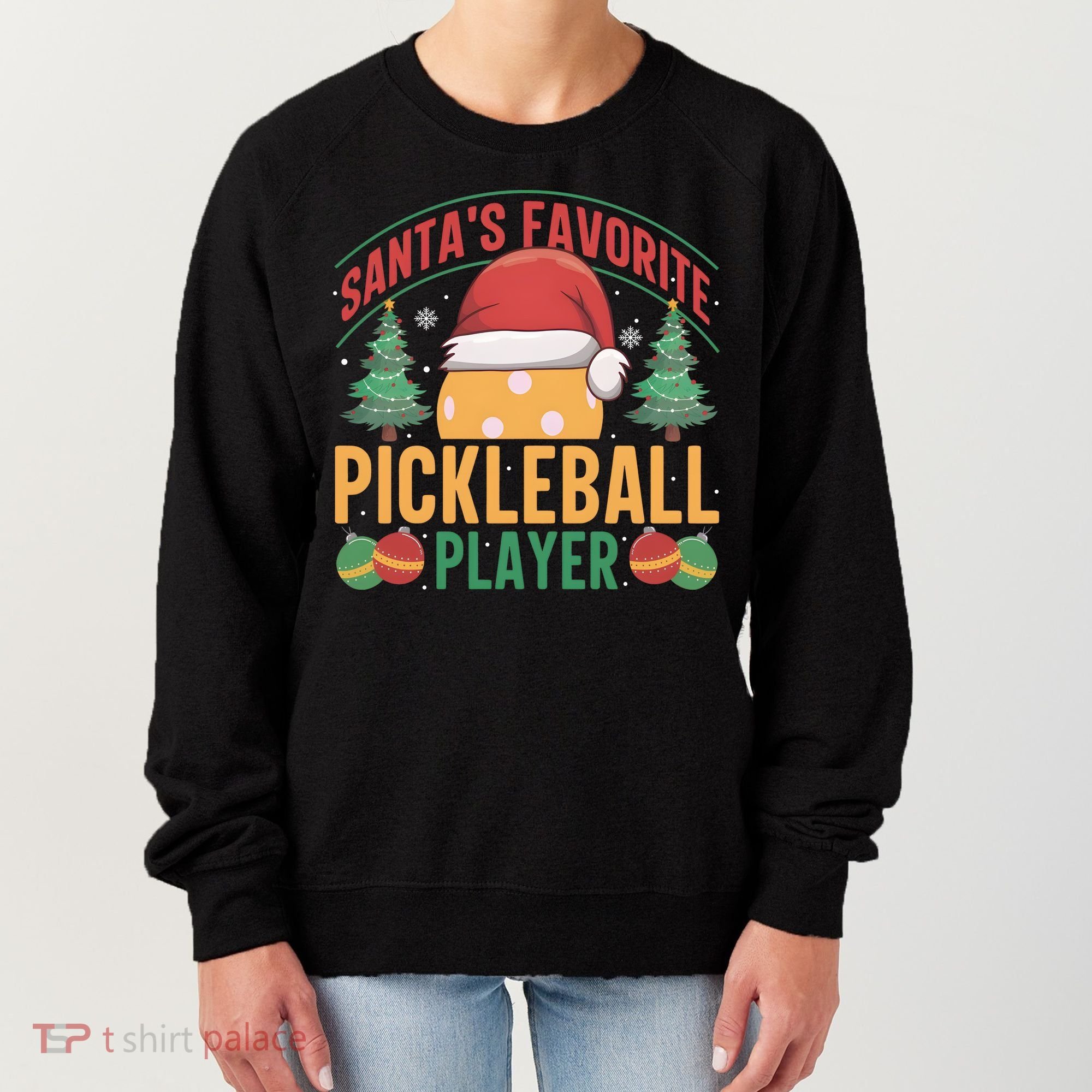 Christmas Pickleball Santa Favorite Pickleball Player Women's Sweatshirt