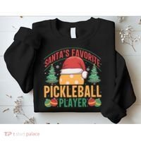 Christmas Pickleball Santa Favorite Pickleball Player Sweatshirt thumb 2