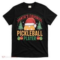 Christmas Pickleball Santa Favorite Pickleball Player T-Shirt thumb 0