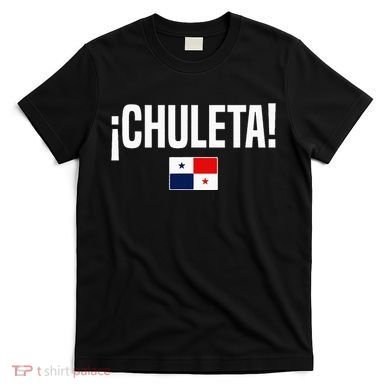 Chuleta Panamanian Slang Panama Flag T-Shirt