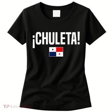 Chuleta Panamanian Slang Panama Flag Women's T-Shirt