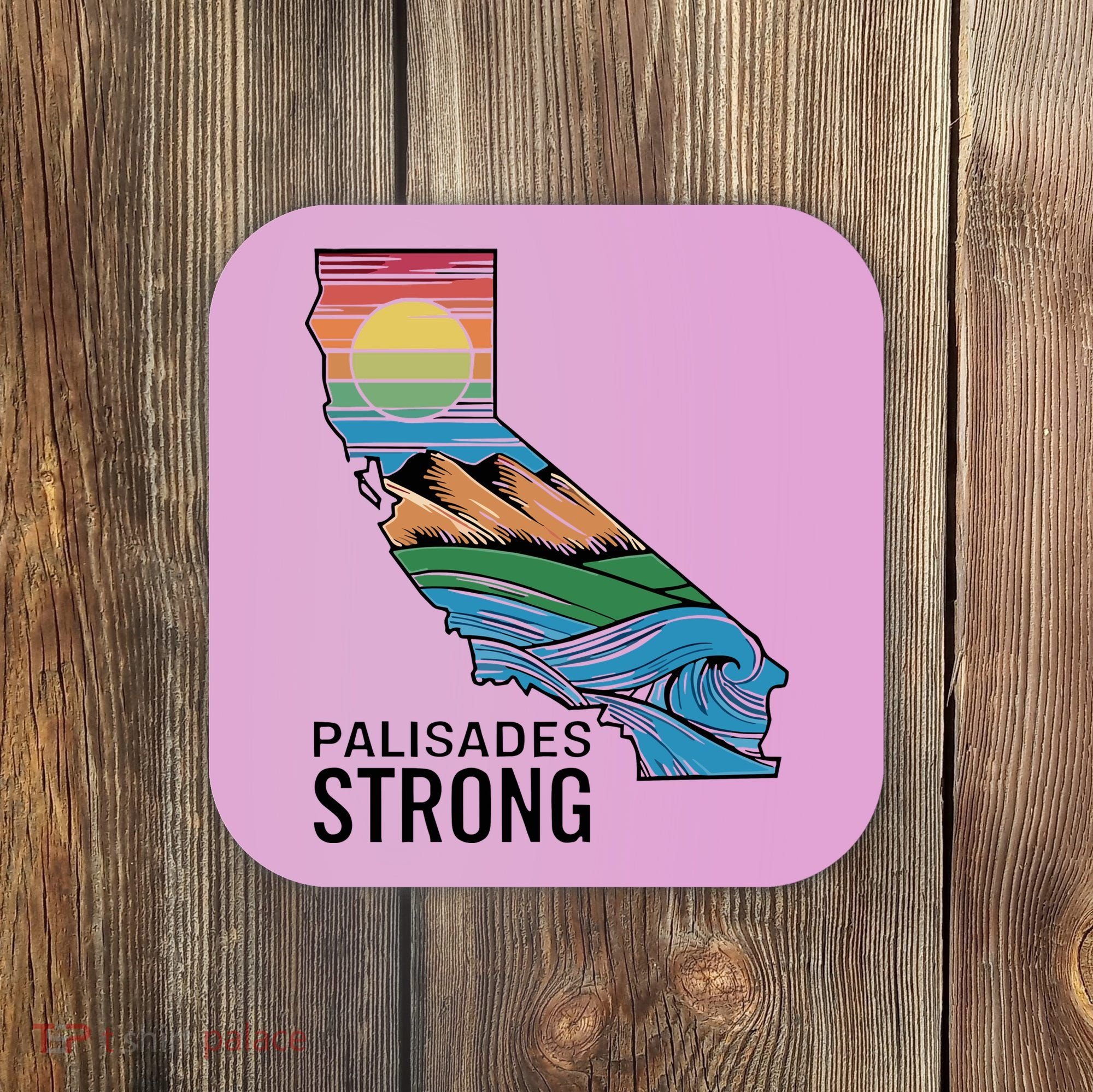 California Palisades Strong Coaster