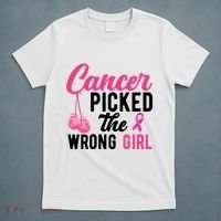 Cancer Picked The Wrong Girl Pink Ribbon T-Shirt thumb 5