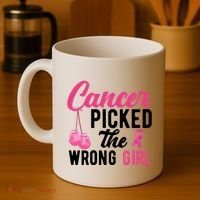 Cancer Picked The Wrong Girl Pink Ribbon Coffee Mug thumb 4
