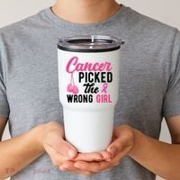 Cancer Picked The Wrong Girl Pink Ribbon Tumbler thumb 2