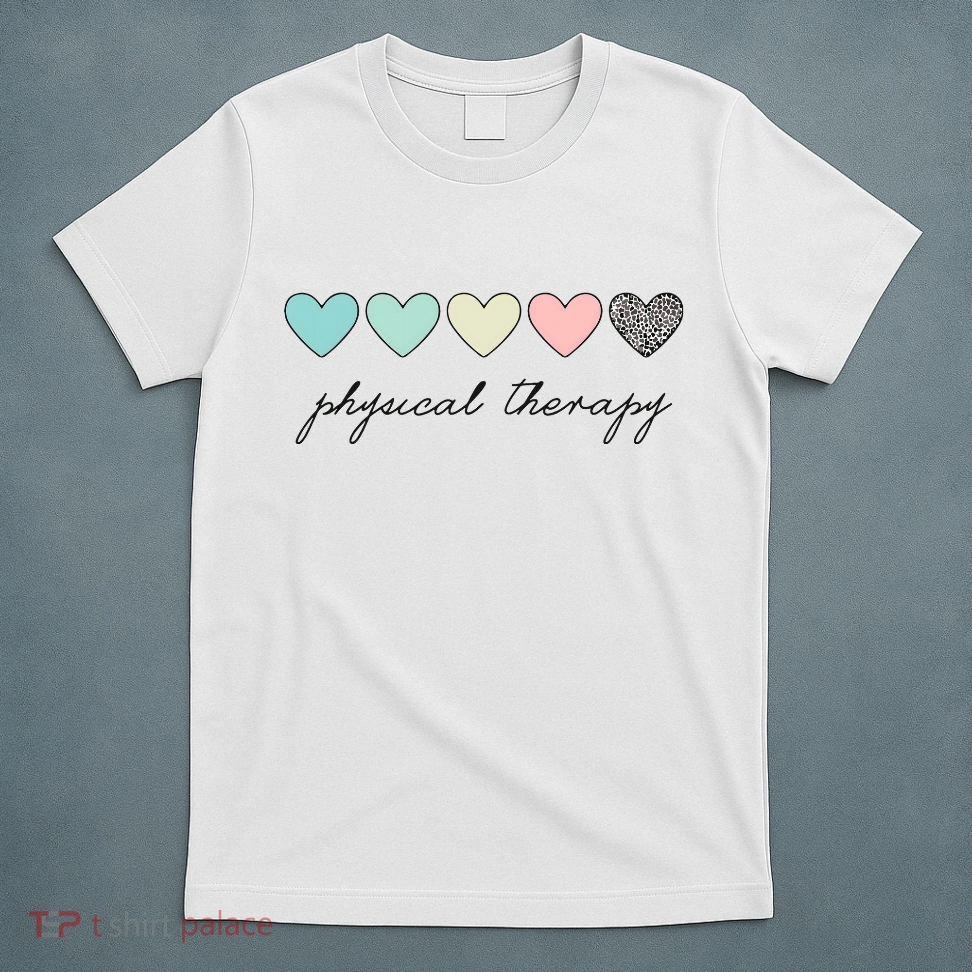 Cute Physical Therapist Assistant PTA Physical Therapy T-Shirt