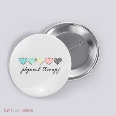 Cute Physical Therapist Assistant PTA Physical Therapy Button