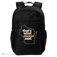 Cheese Pun ThatS What Cheese Said Funny Wisconsin Cheese Gift Backpack thumb 0