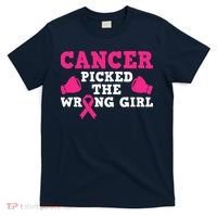 Cancer Picked The Wrong Pink Ribbon T-Shirt thumb 0