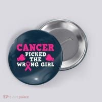 Cancer Picked The Wrong Pink Ribbon Button thumb 0