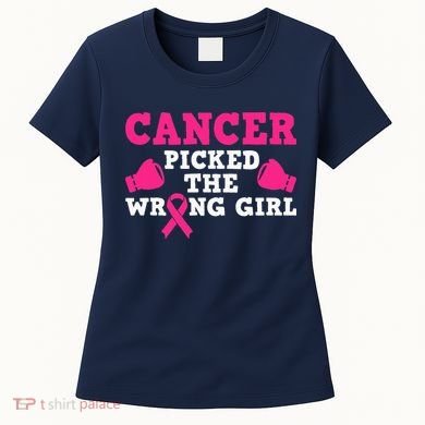 Cancer Picked The Wrong Pink Ribbon Women's T-Shirt