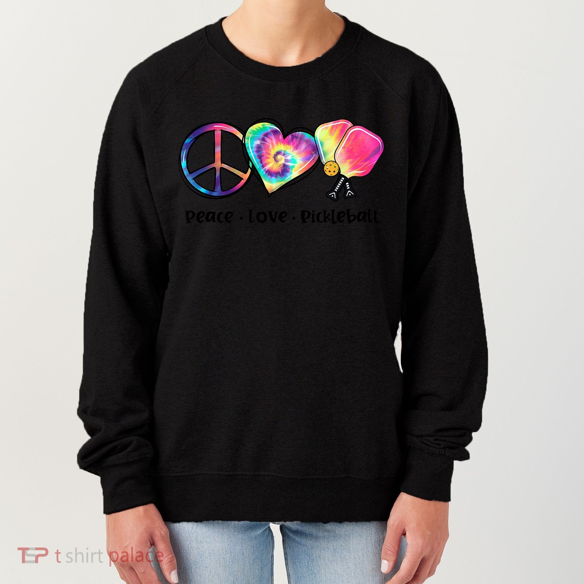 Cute Pickleball Tie Dye Peace Love Pickleball Lovers Gift Ideas Women's Sweatshirt