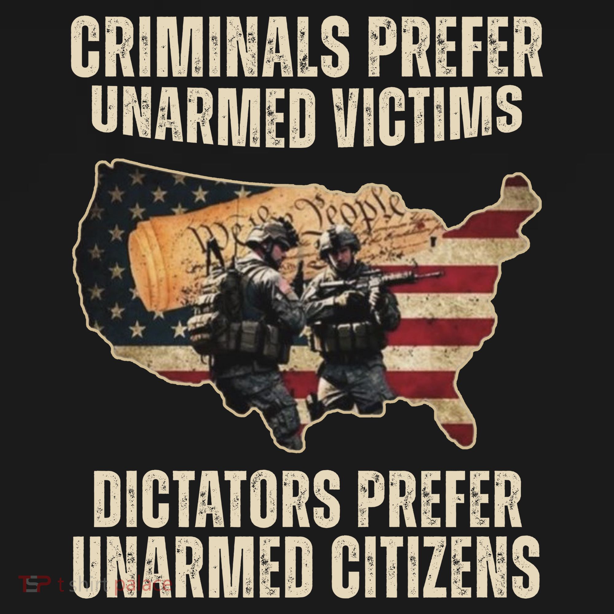 Criminals Prefer Unarmed Victims Dictators Prefer Unarmed Citizens Visor