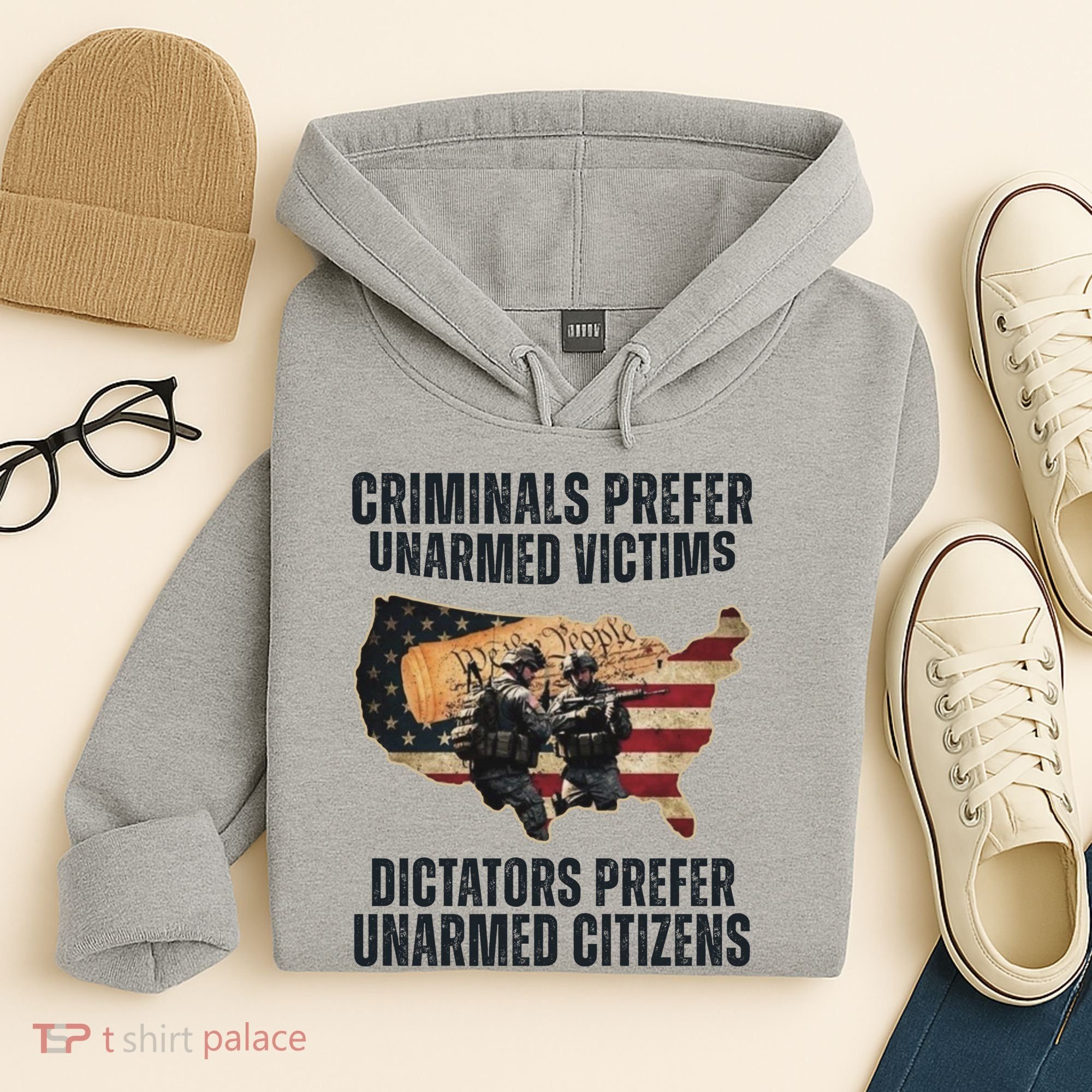 Criminals Prefer Unarmed Victims Dictators Prefer Unarmed Citizens Hoodie