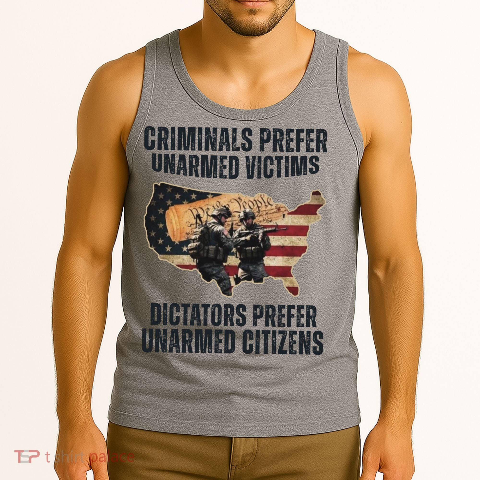 Criminals Prefer Unarmed Victims Dictators Prefer Unarmed Citizens Tank Top