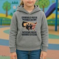 Criminals Prefer Unarmed Victims Dictators Prefer Unarmed Citizens Kids Hoodie thumb 3