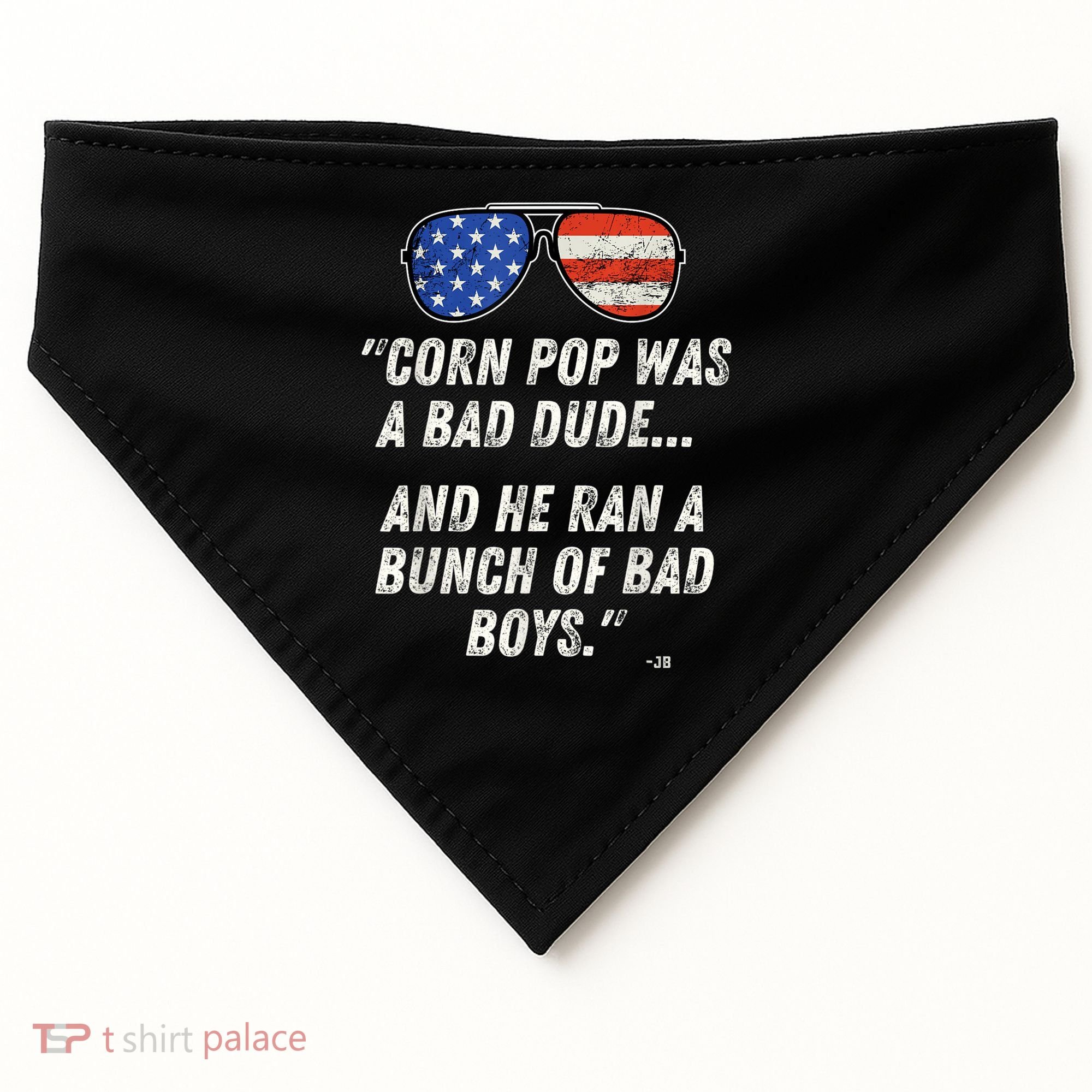 Corn Pop Was A Bad Dude Funny Joe Biden Parody USA-Made Doggie Bandana