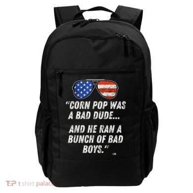 Corn Pop Was A Bad Dude Funny Joe Biden Parody Backpack