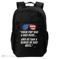Corn Pop Was A Bad Dude Funny Joe Biden Parody Backpack thumb 0