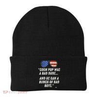 Corn Pop Was A Bad Dude Funny Joe Biden Parody Beanie thumb 0