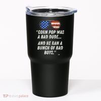 Corn Pop Was A Bad Dude Funny Joe Biden Parody Tumbler thumb 0