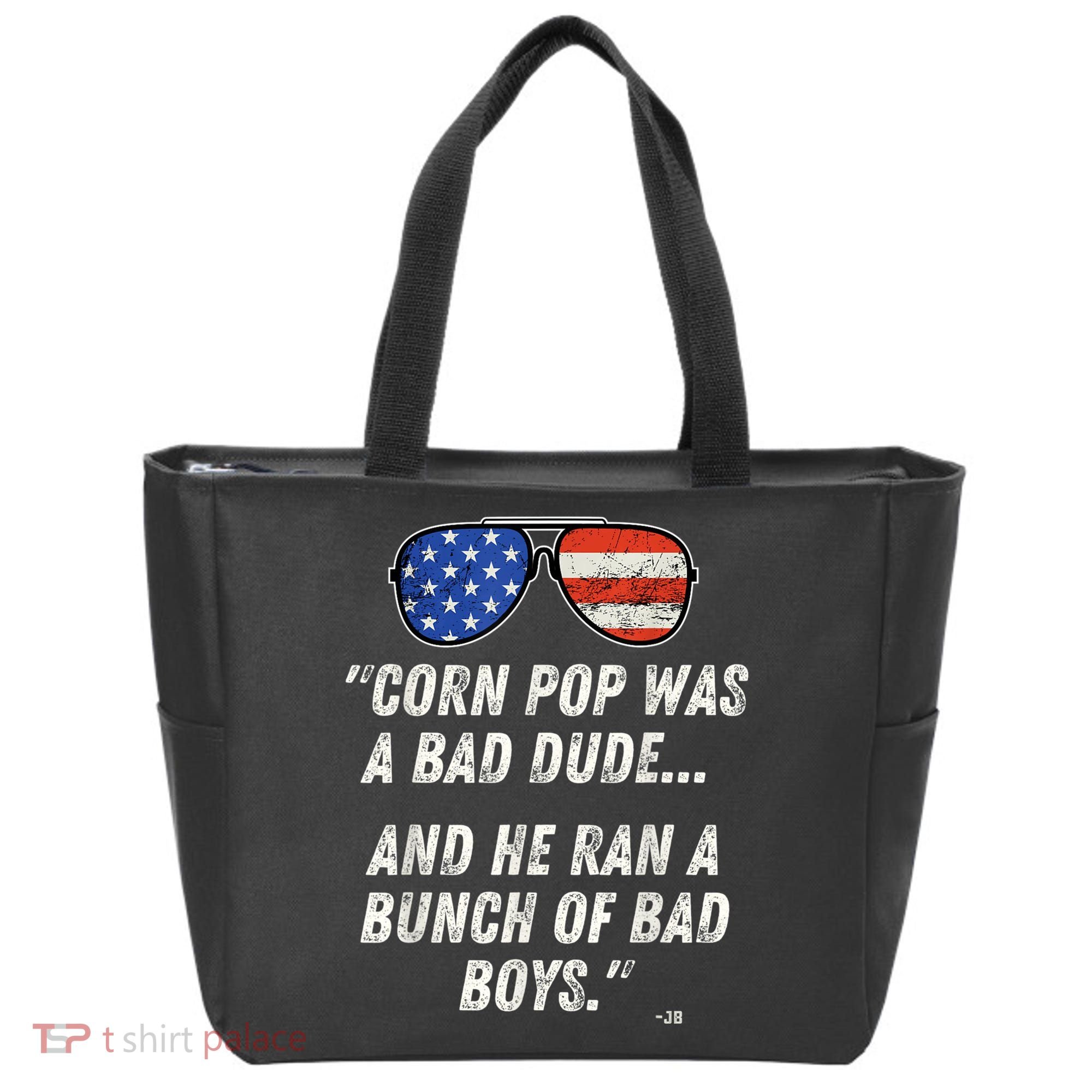 Corn Pop Was A Bad Dude Funny Joe Biden Parody Tote Bag