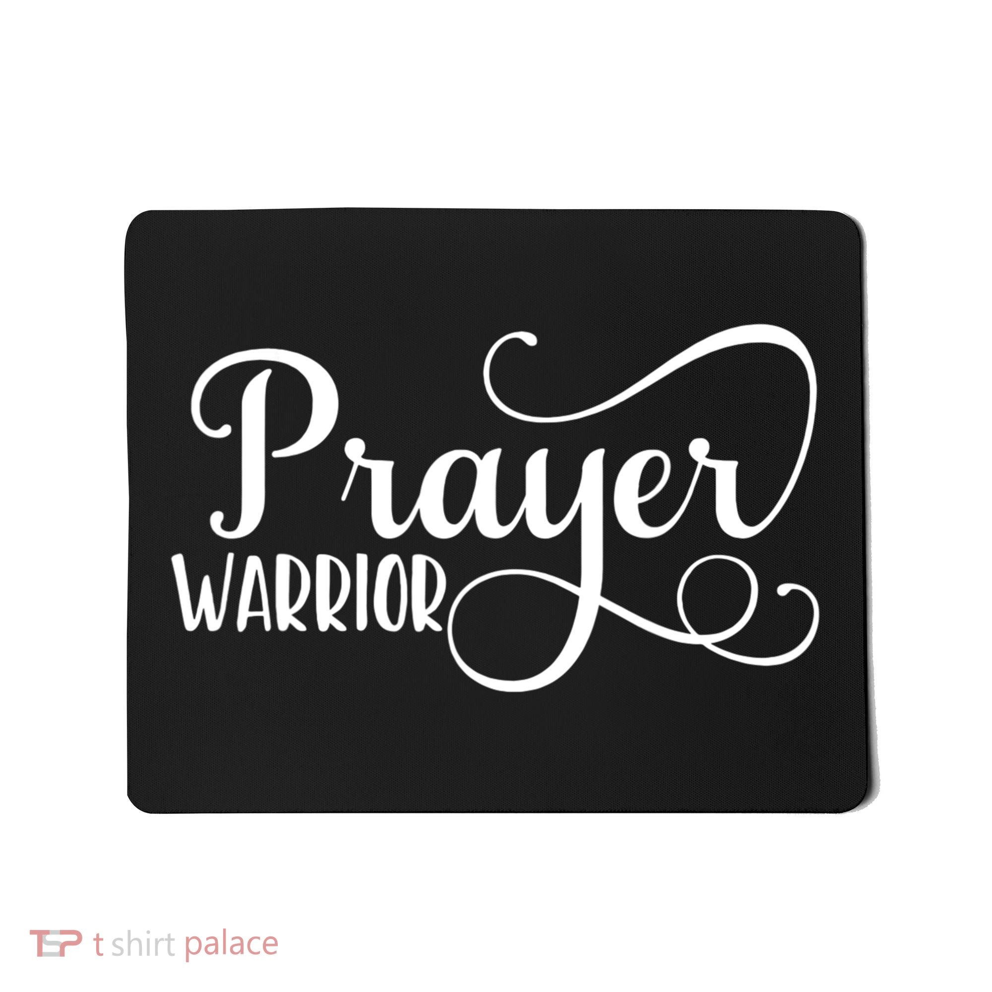 Christian Prayer Warrior Have Faith Quote Bible Verse Mousepad