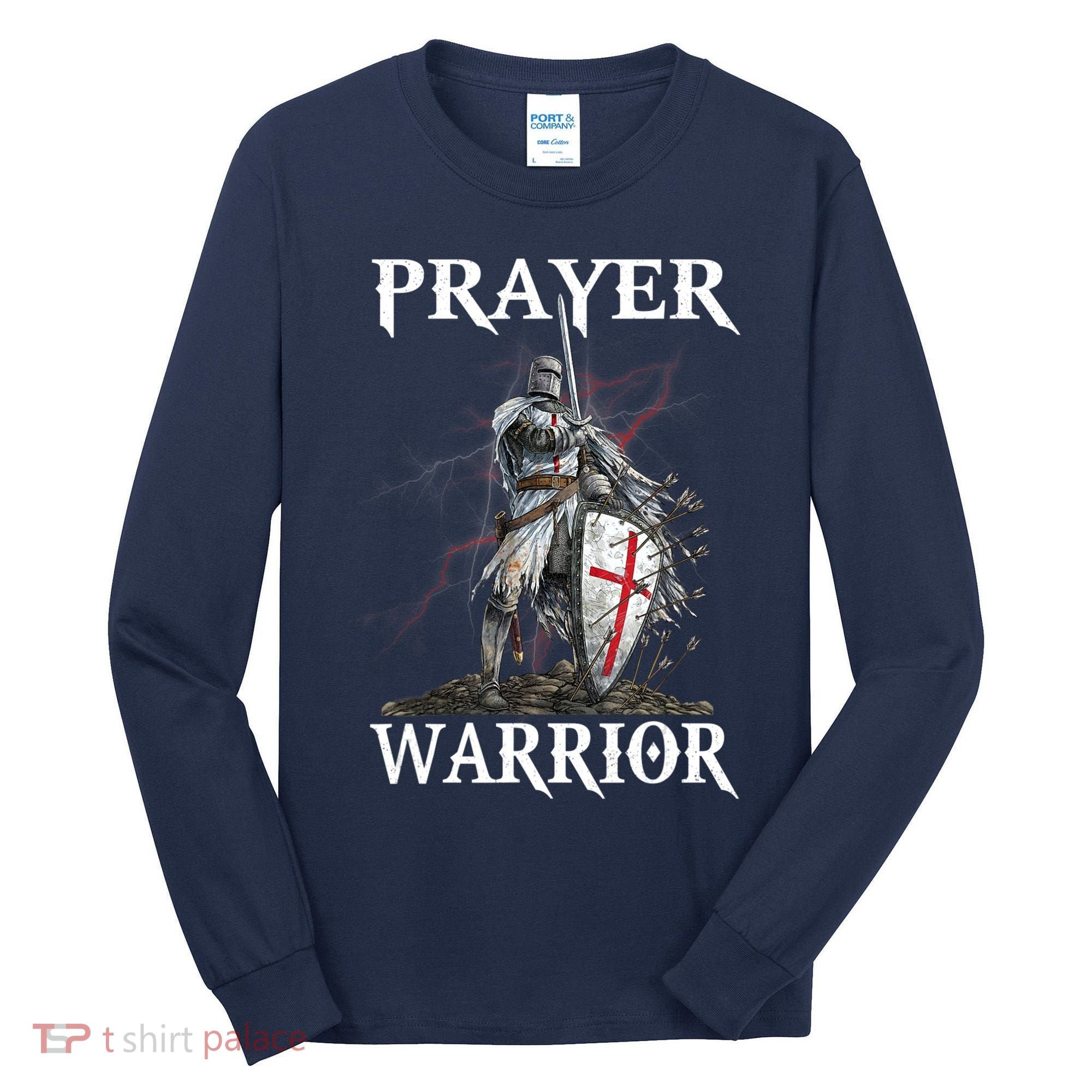 Christian Prayer Warrior Jesus Cross Religious Messages Tall Long Sleeve Shirt