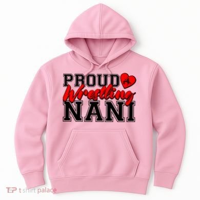 Cute Proud Wrestling Nani Hoodie