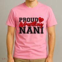 Cute Proud Wrestling Nani T-Shirt thumb 3