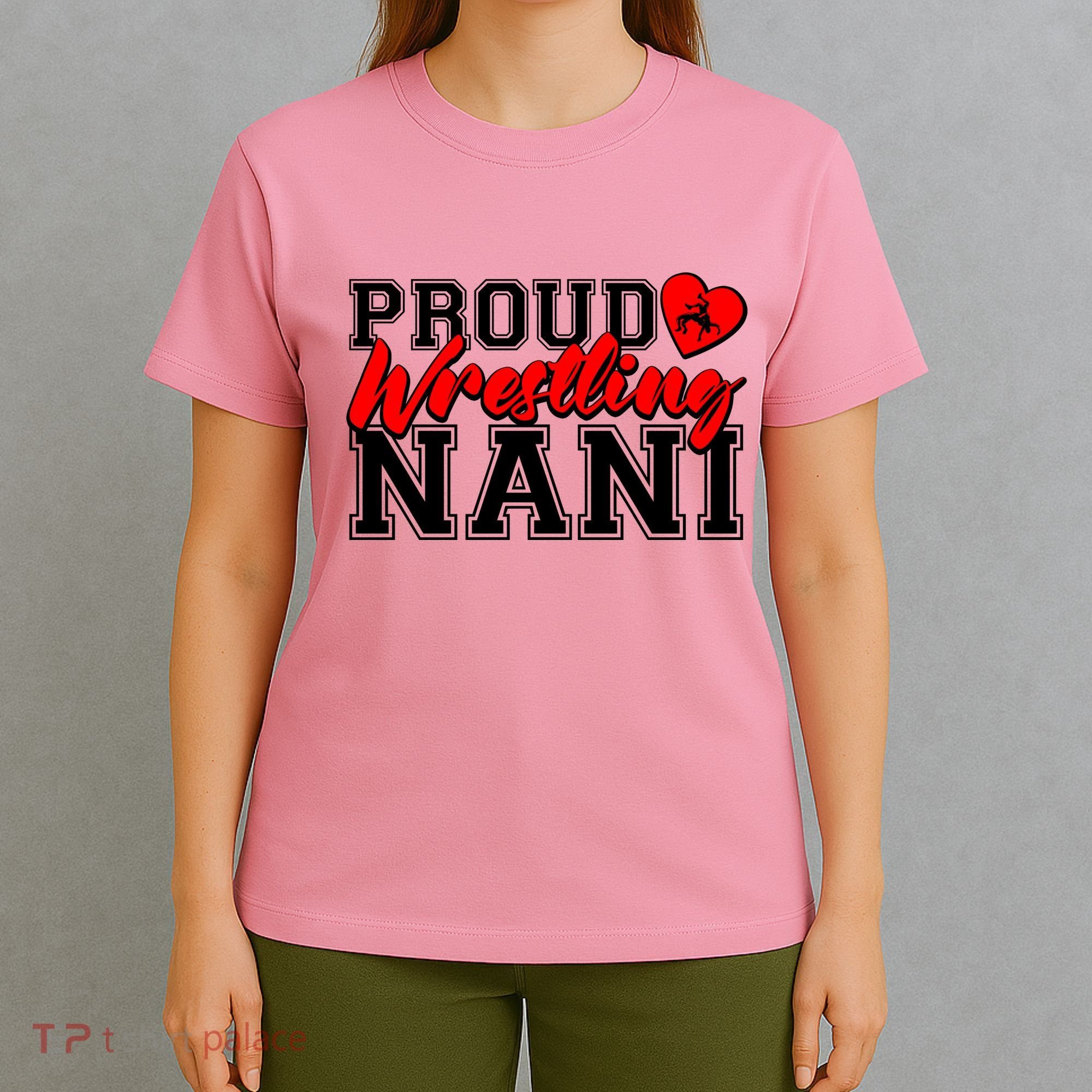 Cute Proud Wrestling Nani T-Shirt