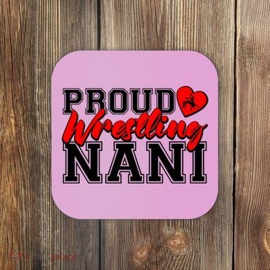 Cute Proud Wrestling Nani Coaster