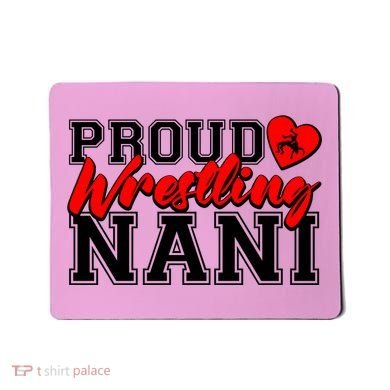 Cute Proud Wrestling Nani Mousepad