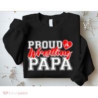Cute Proud Wrestling Papa Sweatshirt thumb 2