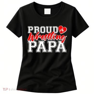 Cute Proud Wrestling Papa Women's T-Shirt