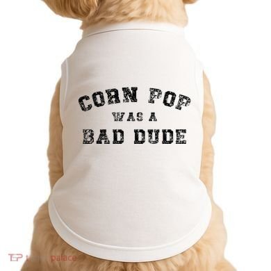 Corn Pop Was A Bad Dude Athletic Cornpop Meme Doggie Tank