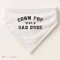 Corn Pop Was A Bad Dude Athletic Cornpop Meme USA-Made Doggie Bandana thumb 0