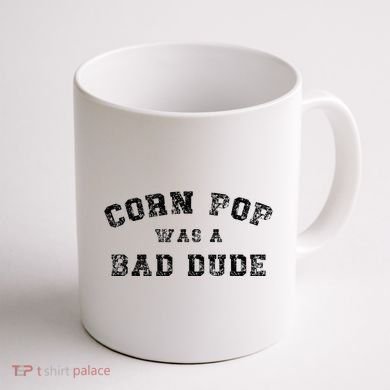Corn Pop Was A Bad Dude Athletic Cornpop Meme Coffee Mug back