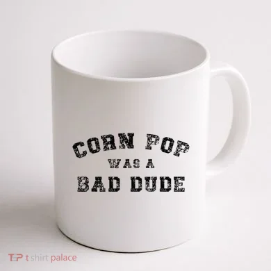 Corn Pop Was A Bad Dude Athletic Cornpop Meme Coffee Mug back
