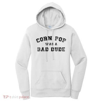 Corn Pop Was A Bad Dude Athletic Cornpop Meme Women's Hoodie