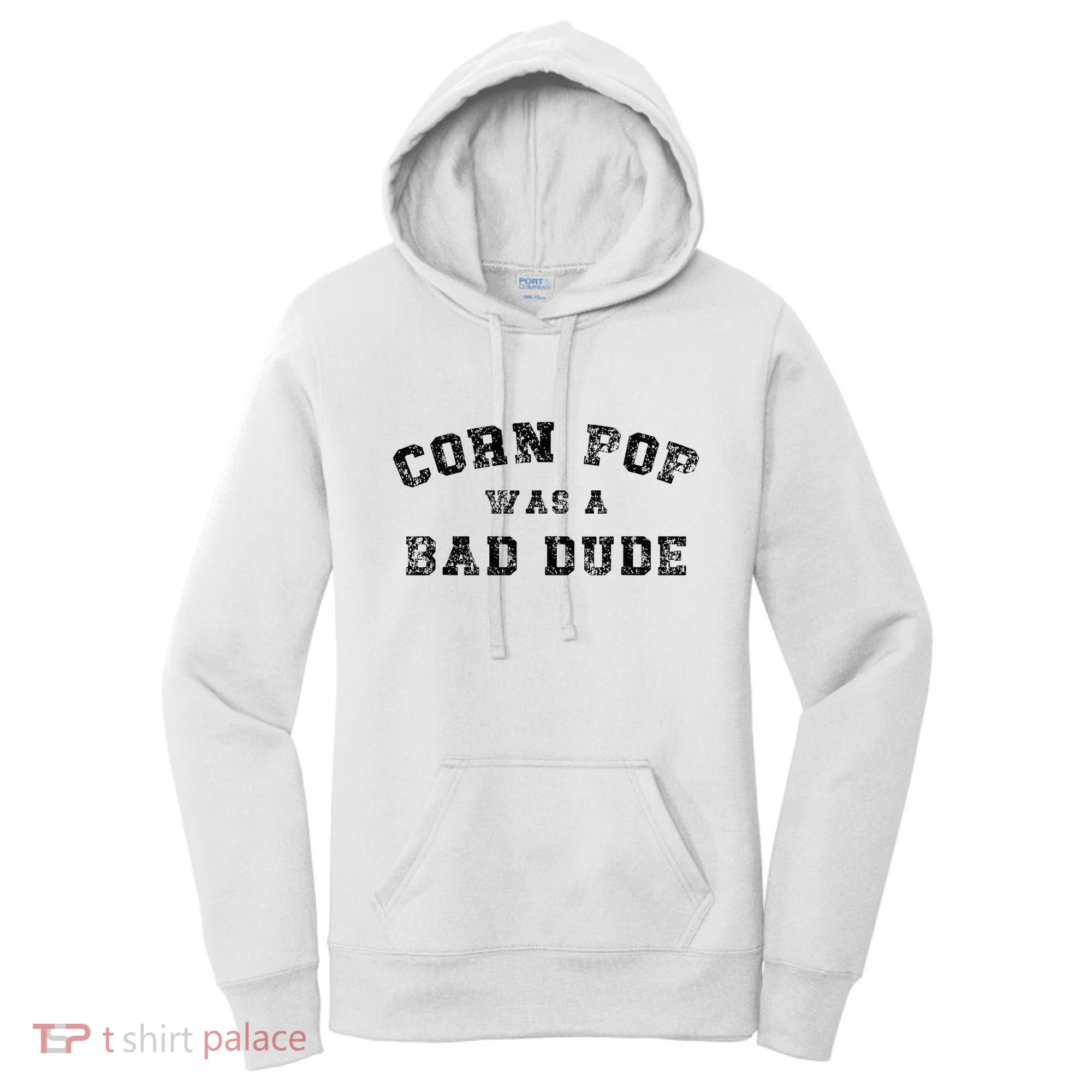 Corn Pop Was A Bad Dude Athletic Cornpop Meme Women's Hoodie