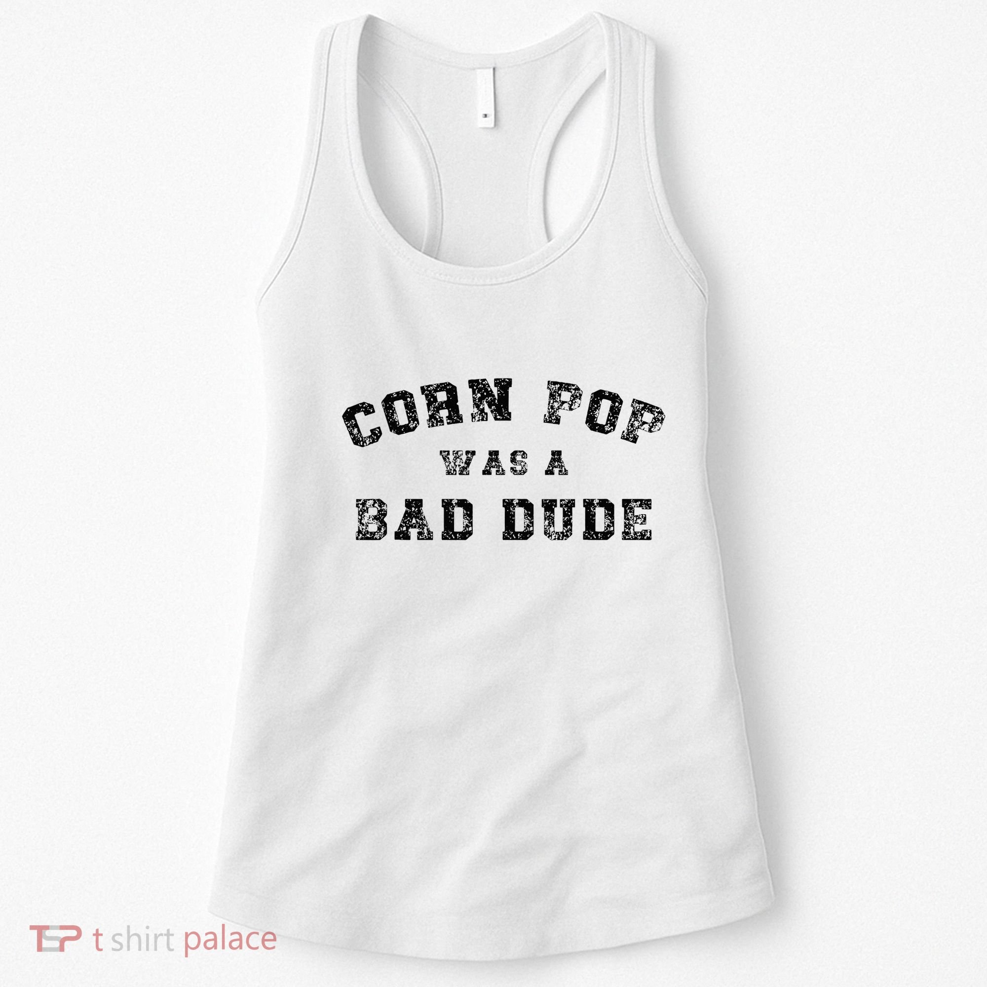Corn Pop Was A Bad Dude Athletic Cornpop Meme Women's Tank Top