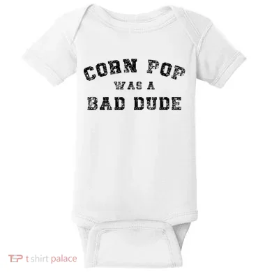 Corn Pop Was A Bad Dude Athletic Cornpop Meme Baby Bodysuit