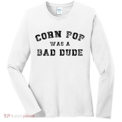 Corn Pop Was A Bad Dude Athletic Cornpop Meme Women's Long Sleeve Shirt