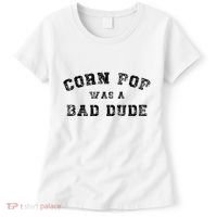 Corn Pop Was A Bad Dude Athletic Cornpop Meme Women's T-Shirt thumb 0