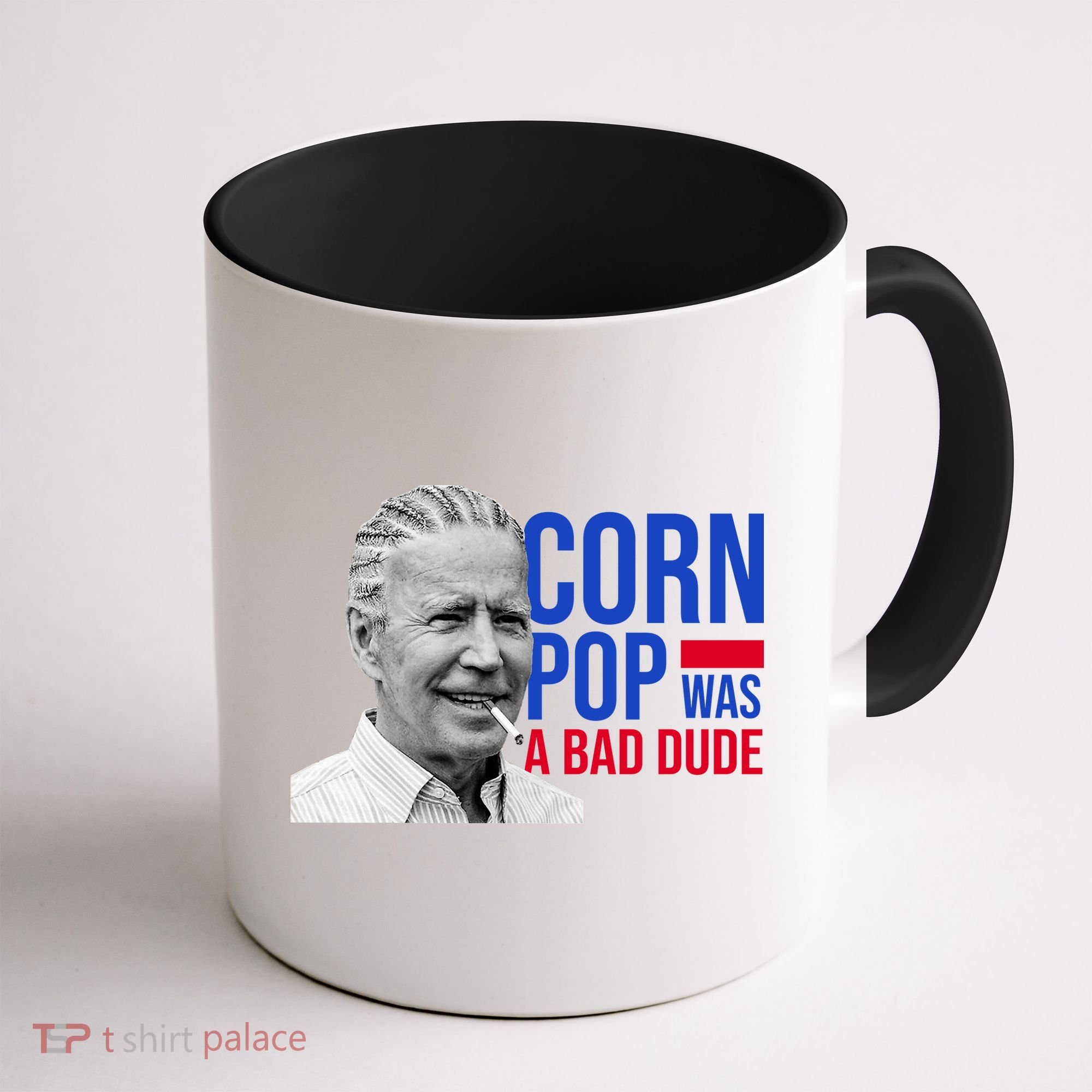 Corn Pop Was A Bad Dude Funny Joe Biden Coffee Mug