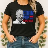 Corn Pop Was A Bad Dude Funny Joe Biden Women's T-Shirt thumb 2