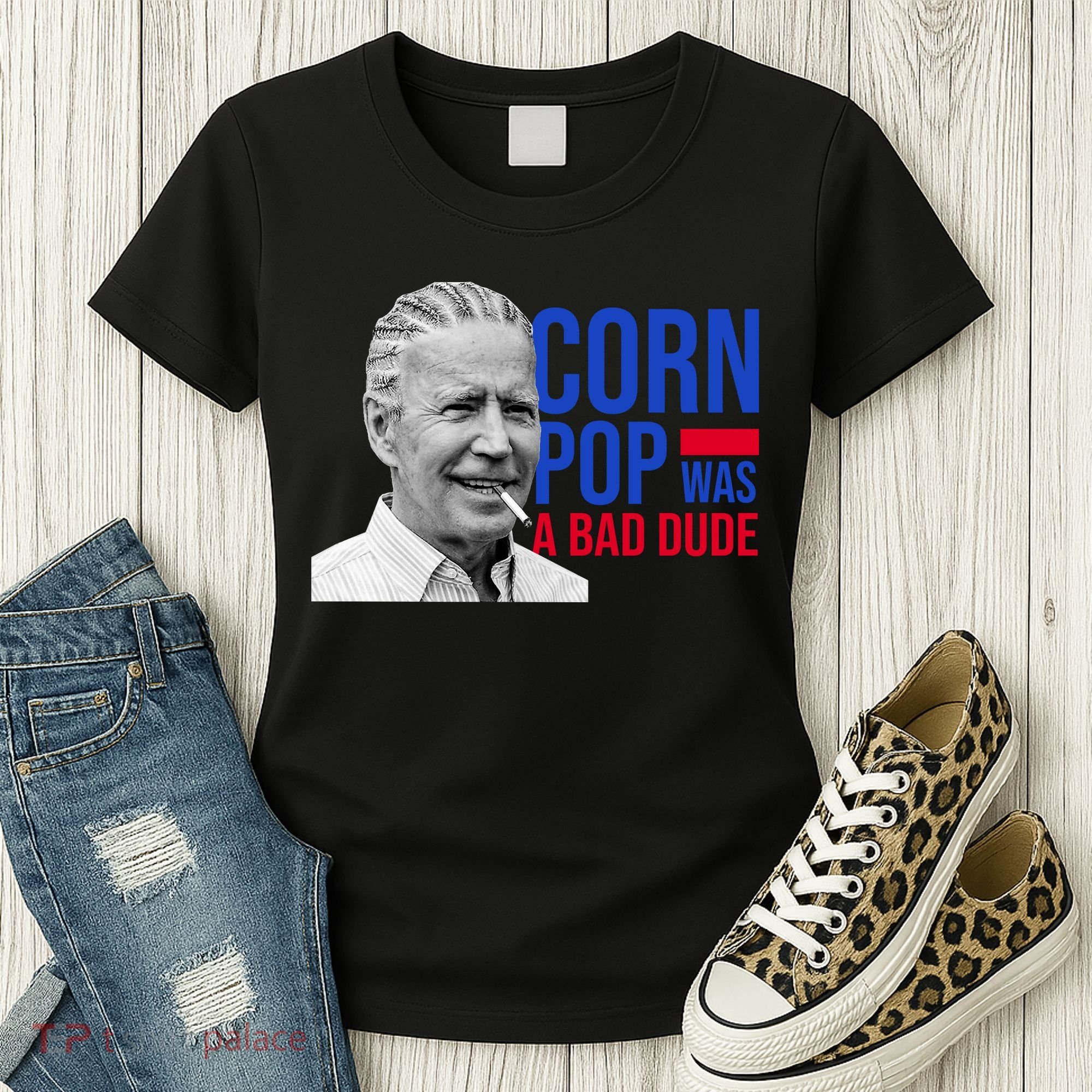 Corn Pop Was A Bad Dude Funny Joe Biden Women's T-Shirt