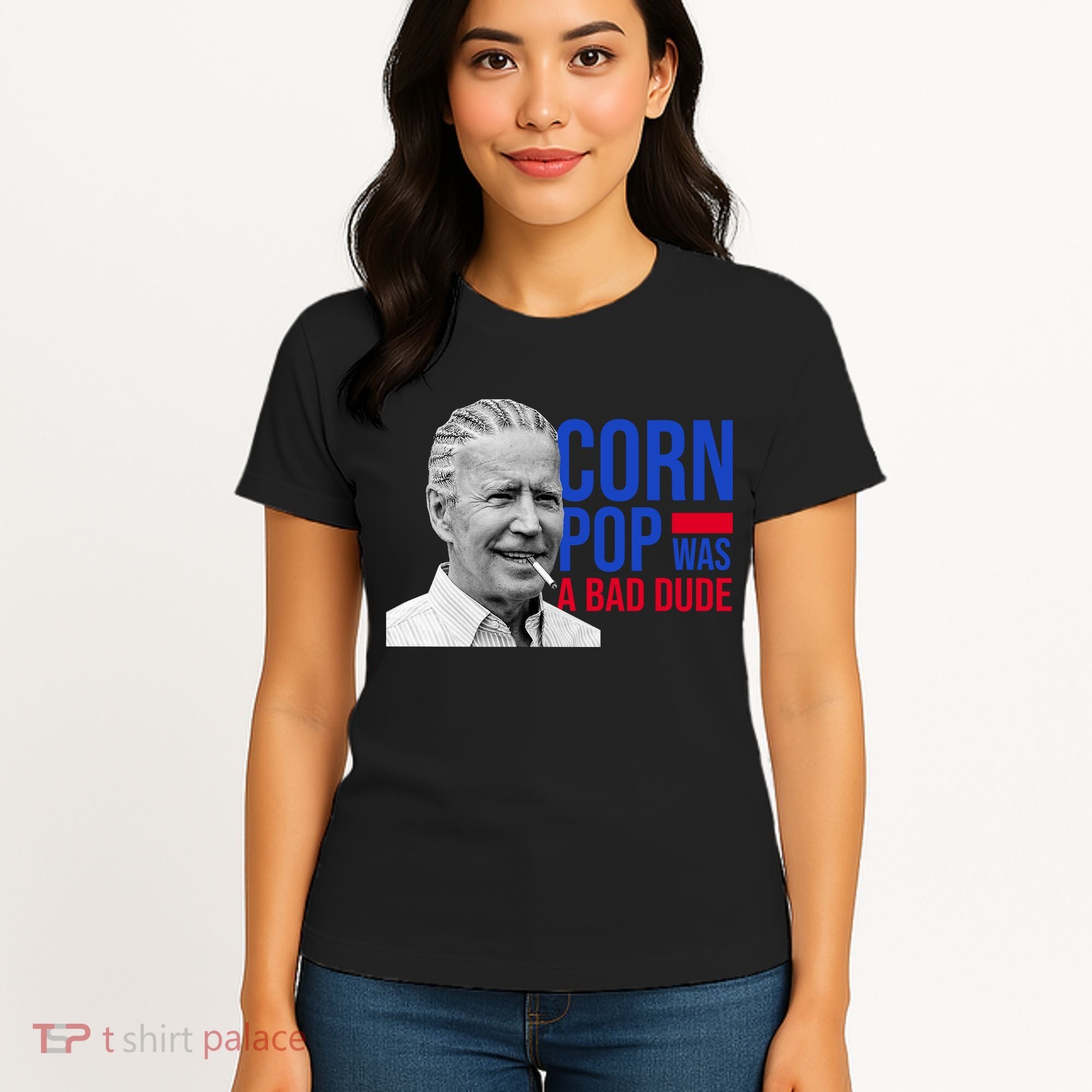 Corn Pop Was A Bad Dude Funny Joe Biden Women's T-Shirt