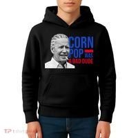 Corn Pop Was A Bad Dude Funny Joe Biden Kids Hoodie thumb 4